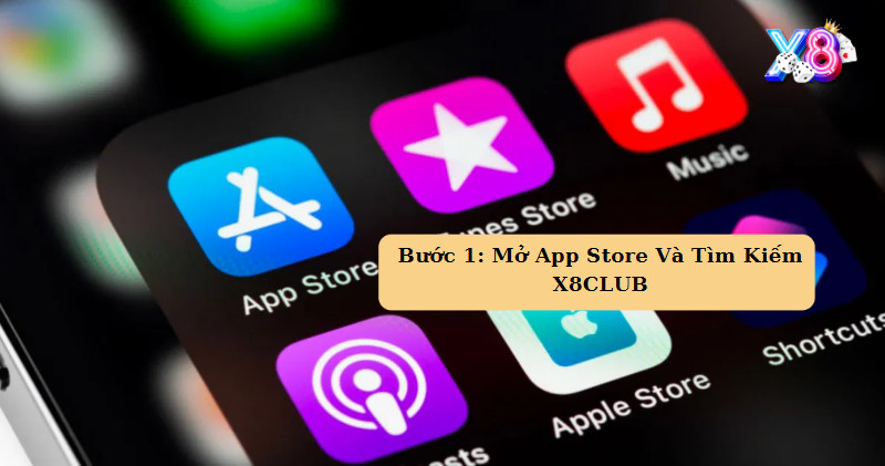 Tải X8 IOS về thiết bị 2 Bước 1 Mở App Store Và Tìm Kiếm X8
