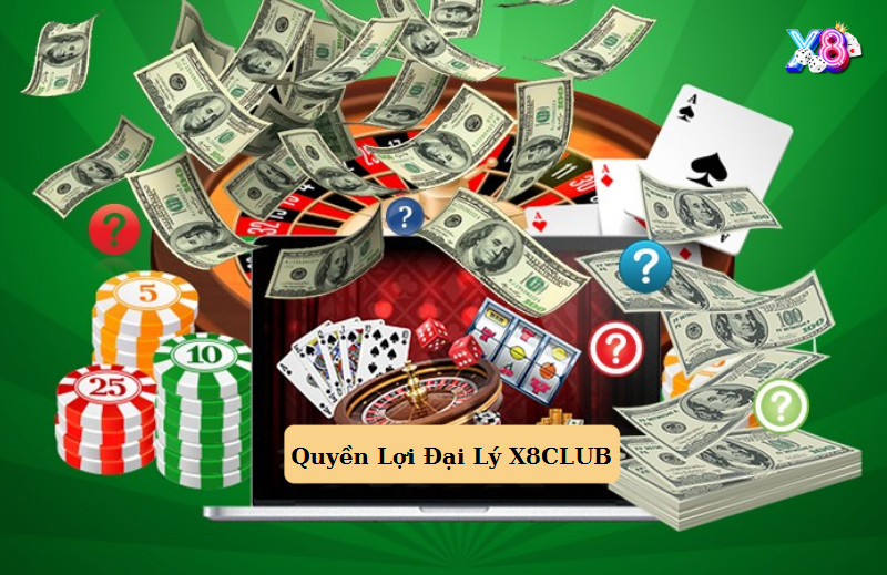 Đại Lý X8 2 Quyền Lợi Đại Lý X8 CLUB