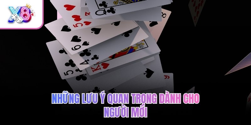 Những lưu ý quan trọng dành cho người mới